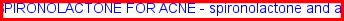 order spironolactone 5 cream, aldactazide